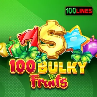 100 Bulky Fruits