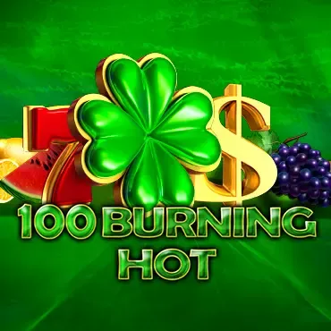 100 Burning Hot AM