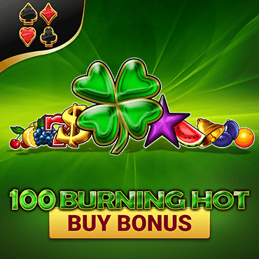 100 Burning Hot Buy Bonus