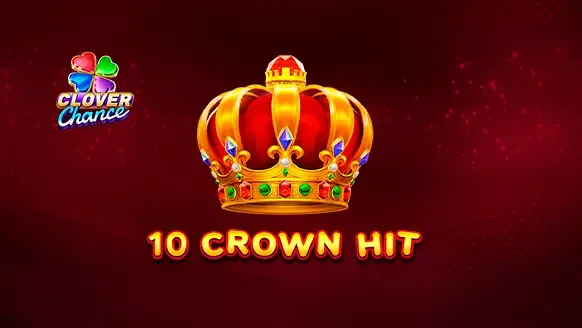 10 Crown Hit