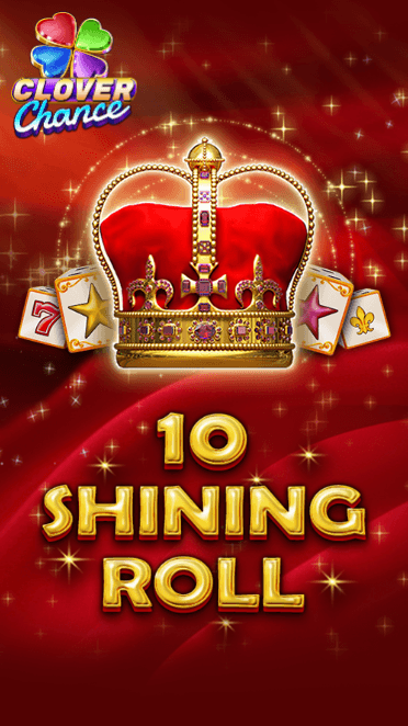 10 Shining Roll