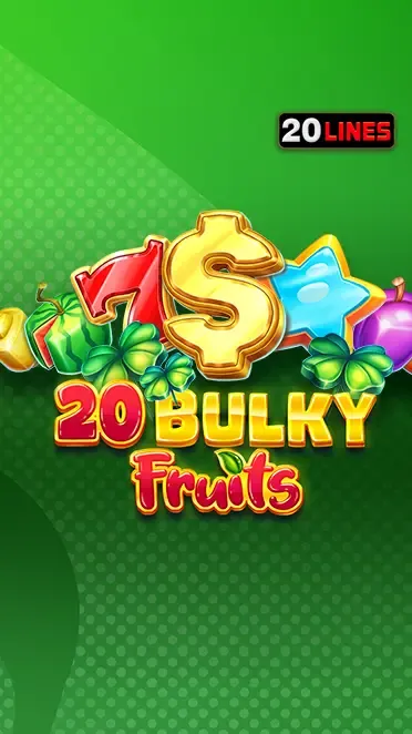 20 Bulky Fruits