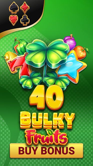 40 Bulky Fruits Buy Bonus