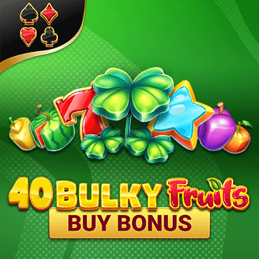 40 Bulky Fruits Buy Bonus