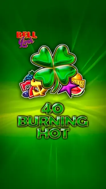 40 Burning Hot Bell Link