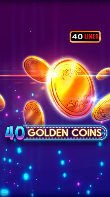 40 Golden Coins