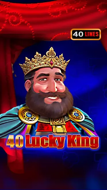 40 Lucky King AM
