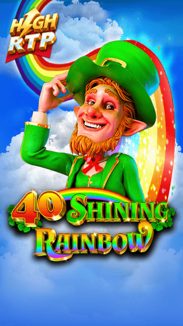 40 Shining Rainbow High RTP