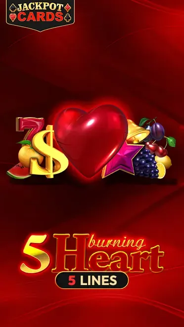 5 Burning Heart AM
