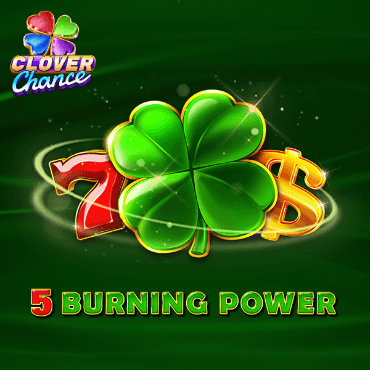 5 Burning Power