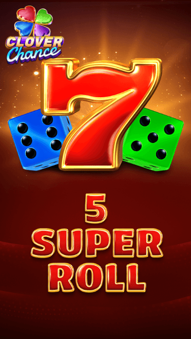 5 Super Roll
