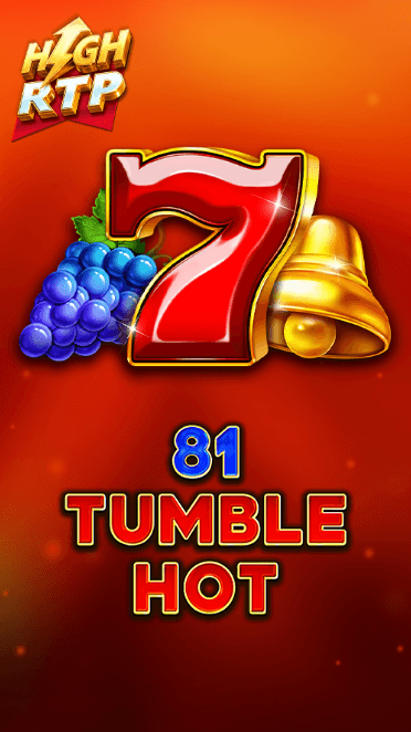 81 Tumble Hot High RTP