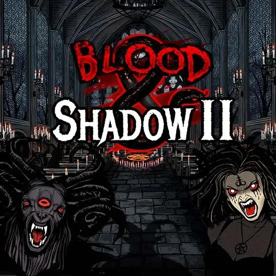 Blood & Shadow 2