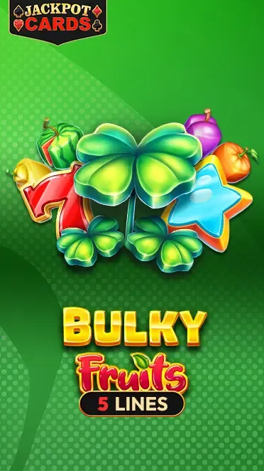 Bulky Fruits