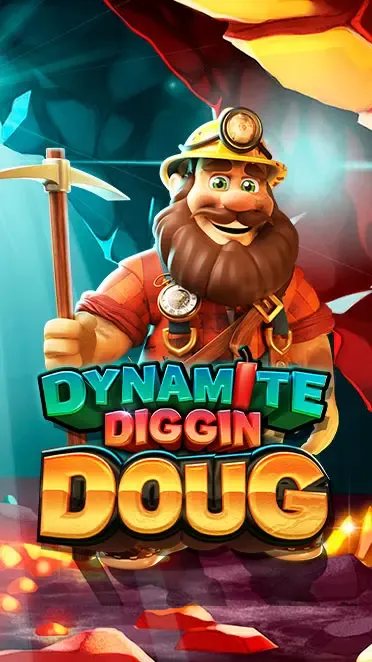 Dynamite Diggin Doug