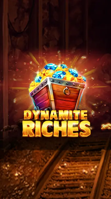 Dynamite Riches