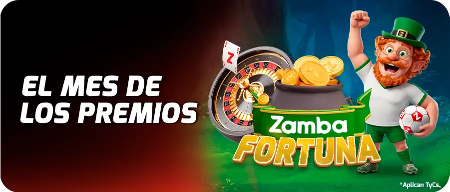 ZAMBA FORTUNA: EL MES DE LOS PREMIOS