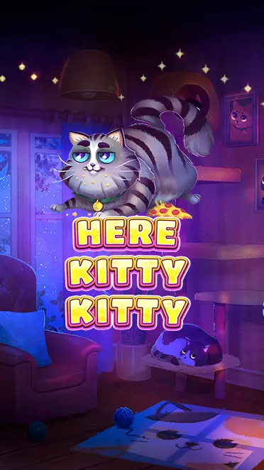 Here Kitty Kitty