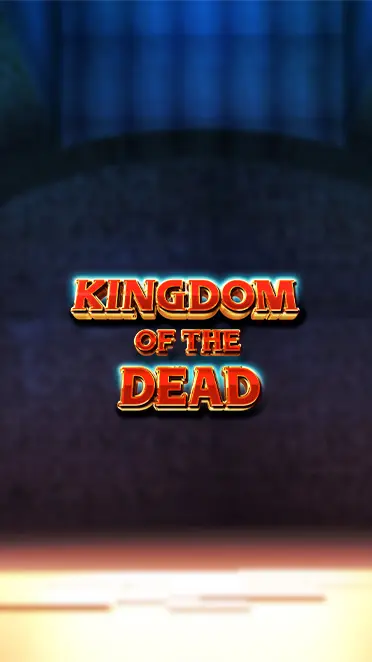 Kingdom of The Dead