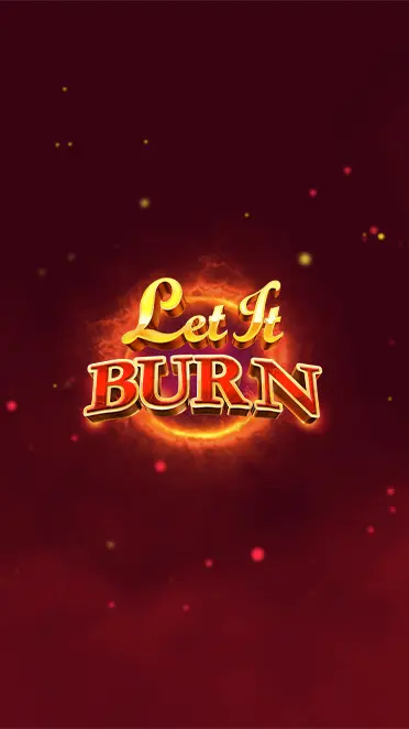 Let it burn