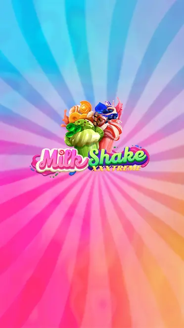 Milkshake XXXtreme