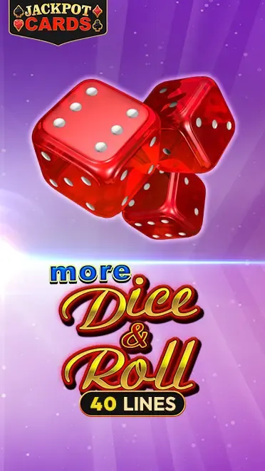 More Dice & Roll