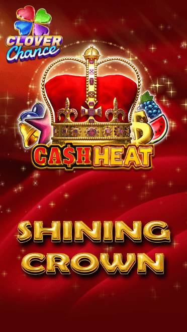 Shining Crown Cash Heat
