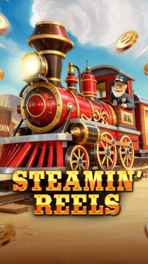 Steamin' Reels