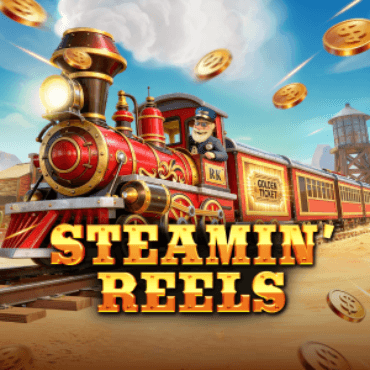 Steamin' Reels