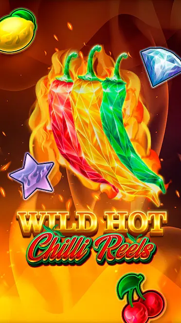 Wild Hot Chilli Reels
