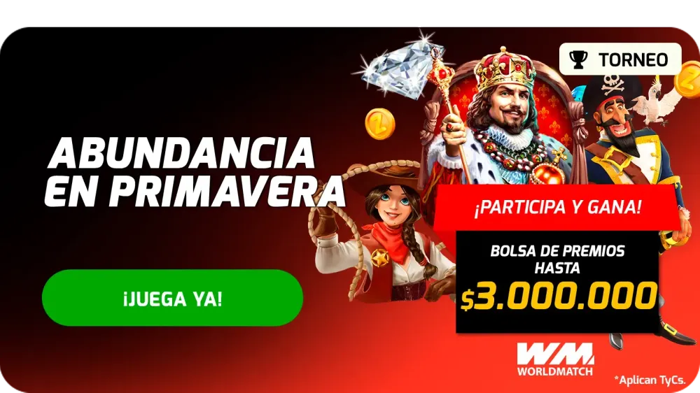 TORNEO DE ABUNDANCIA EN PRIMAVERA WORLDMATCH