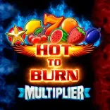 Hot to Burn Multiplier